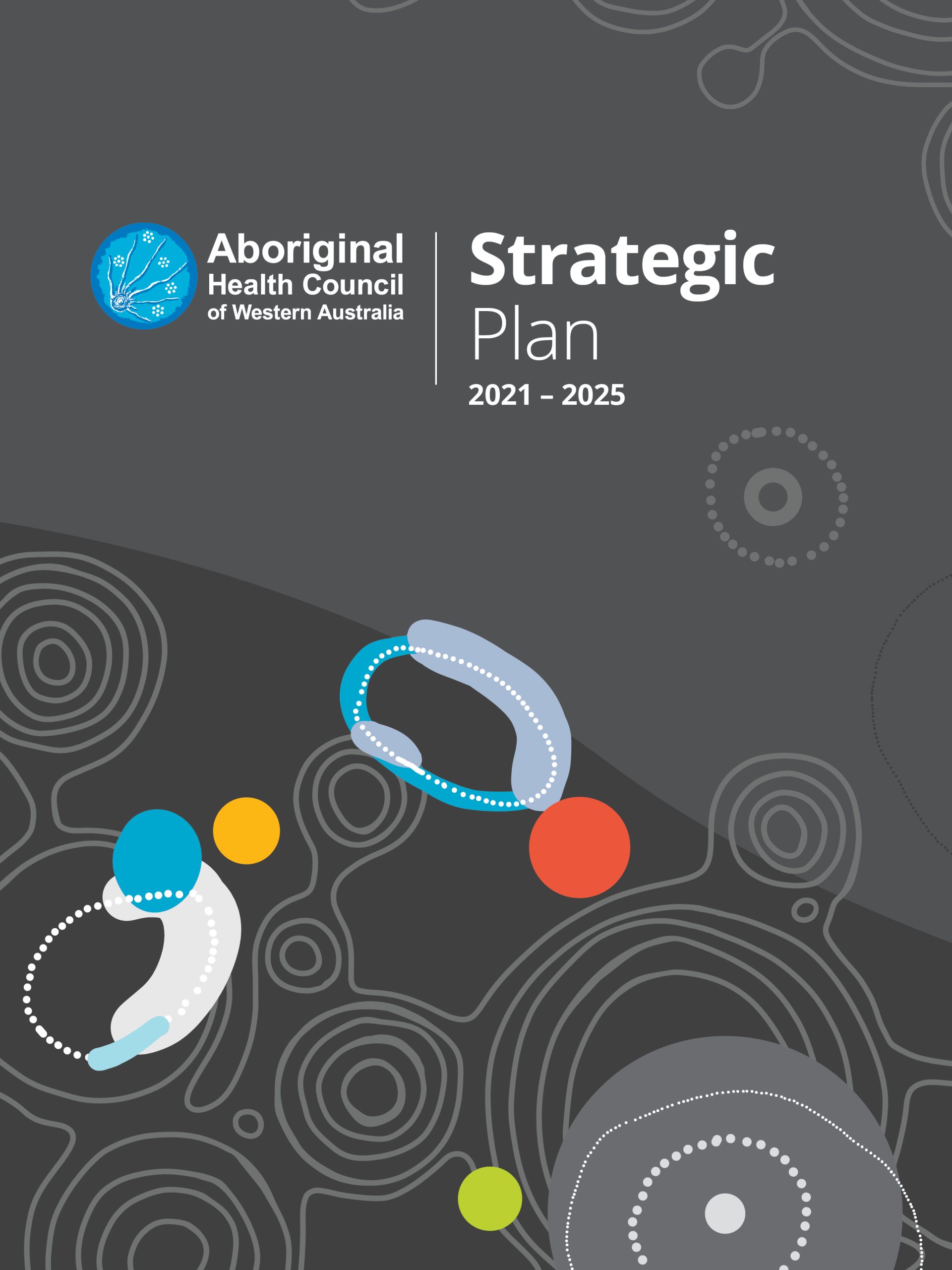 Strategic Plan 2021 2025 AHCWA